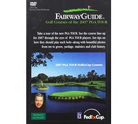 Fairway Guide: Golf Courses of the 2007 Pga Tour