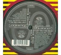 Fairway - I can't take it (no more; 1996) / Vinyl Maxi Single [Vinyl 12'']