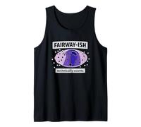 Fairway-Ish Conta tecnicamente Le Pelli della Domenica Terribile Golfista Canotta