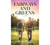 Fairways and Greens