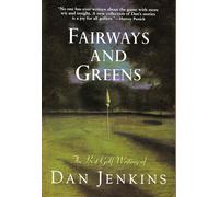 Fairways and Greens