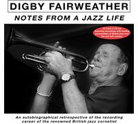 Fairweather, Digby - Notes From A Jazz Life