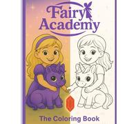 Fairy Academy: The Garnet of Kindness Coloring Book