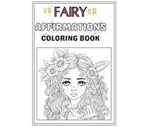 Fairy Affirmations Coloring Book