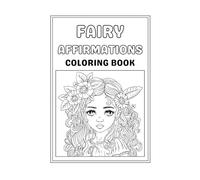 Fairy Affirmations: Colouring Book