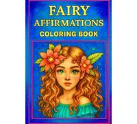 Fairy affirmations: simple & cute fairy affirmation coloring book