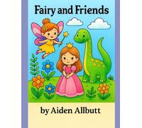Fairy and Friends