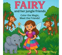 FAIRY and her jungle friends