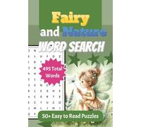 Fairy and Nature Word Search Book: Word Search Puzzles with Easy to Read Print about Faries, Nature and More | 6x9 inches, 110 pages | 50+ Puzzles ... Gift for Holidays and Vacations
