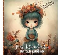 Fairy Autumn Garden , Grayscale Coloring Book