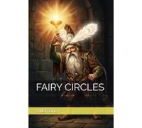 FAIRY CIRCLES: Tales and Legends