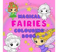 Fairy Colouring Book: Fun and Easy Designs for children age 3+