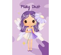 Fairy Dust : Purple glossy Notebook: A Magical Purple Notebook for Dreams, Reflections & Everyday Inspiration, Size 6"x9", 160 Lined pages.