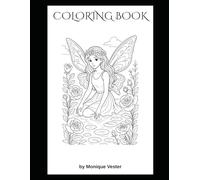 Fairy Fantasy Adult Coloring Book: Bring Magic to Life, One Page at a Time
