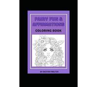 Fairy Fun & Affirmations Coloring Book