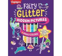 Fairy Glitter Hidden Pictures: Glitter Coloring Book for Kids 6-12 With Fairy-themed Hidden Pictures Puzzles, Sparkly Markers and Stickers for Creative Coloring Fun