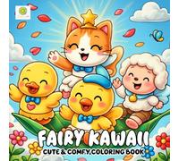 Fairy Kawaii Coloring Book: Cute and Magical Adventures with Adorable Fairies