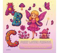 Fairy Letter Friends: Enchanted Handwriting Adventures for Kids | Kids activity Book | Coloring book | One-side pages | Learning to Write for the YoungM