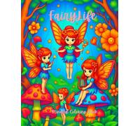 Fairy Life: Mindful Coloring Book