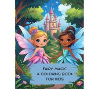 Fairy Magic: A COLORING BOOK FOR KIDS