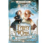 Fairy Oak 3. El poder de la Llum