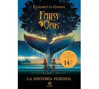 Fairy Oak 8. La historia perdida