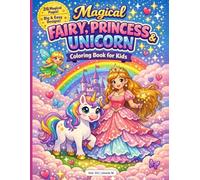 Fairy, Princess & Unicorn Coloring Book: Interior plan with scene ideas ready for illustration (black & white line art, bold outlines, kid-friendly, simple backgrounds for ages