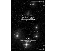 Fairy steps: your guided journal for selfreflection and growth