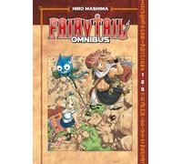 Fairy Tail Omnibus 1 (Vol. 1-3) (Fairy Tail Omnibus) by Hiro Mashima