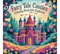 Fairy Tale Castles - coloring book for little Explorers