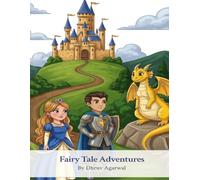 Fairy Tale Coloring Book for Kids Ages 4-8: Princesses, Unicorns, Dragons & Magical Adventures