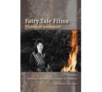 Fairy Tale Films: Visions of Ambiguity