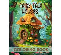 Fairy Tale Houses