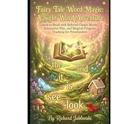 Fairy Tale Word Magic: A Sight Word Adventure: Learn to Read with Beloved Classic Stories, Interactive Play, and Magical Progress Tracking for Preschoolers