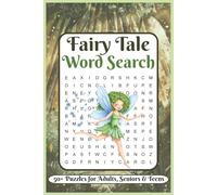 Fairy Tale Word Search Book: 50+ Easy-to-Read Word Search Puzzles Featuring Fairy Tales, Princesses, Magic, and Classic Story Themes