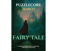 Fairy Tales: 100 magical word-search puzzles for curious kids