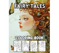 Fairy Tales: 40 Dreamy Designs for Kids Coloring Book