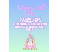 Fairy Tales and Affirmations Coloring Book