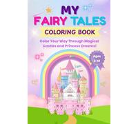 Fairy Tales Coloring Book for Kids: Fun and Enchanting Pages to Spark Creativity for Preschool and Kindergarten"