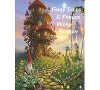 Fairy Tales & Fables Word Search: 64 Large Print Puzzles of Fairy Tales and Fables