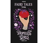 Fairy Tales for Hopeless Girls