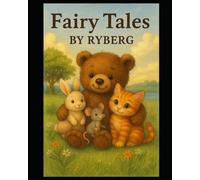 Fairy Tales for Kids' Hearts: by Ryberg