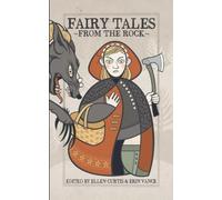 Fairy Tales from the Rock