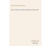 Fairy Tales of Hans Christian Andersen