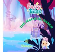 Fairy Tales: The Magical Baker