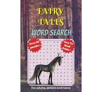Fairy Tales Word Search Puzzle Book: Word Searches with Easy to Read Print about Fairy Tales, Fantasy, Mystical and more | 6x9 inches, 110 pages | 50+ ... Gifts for Vacations, Holidays and Free Times.
