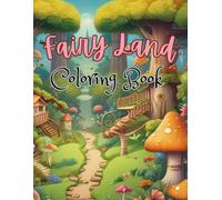 Fairy Themed Coloring Book for Teens And Adults: Fun And Relaxing Fairy Inspired Coloring Book for Teens and Adults