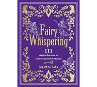 Karen Kay Fairy Whispering (Tascabile)