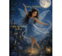 Fairy Whispers: A Darla Activity Book - Volume One