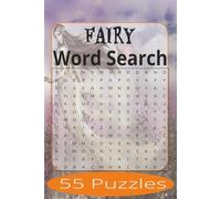Fairy Word Search: Word Search Puzzles Easy to Read Print about Fairies and more | 6x9 inches, 110 pages | 55 Puzzles | Gift for Vacations, Holiday, and Spare Time.